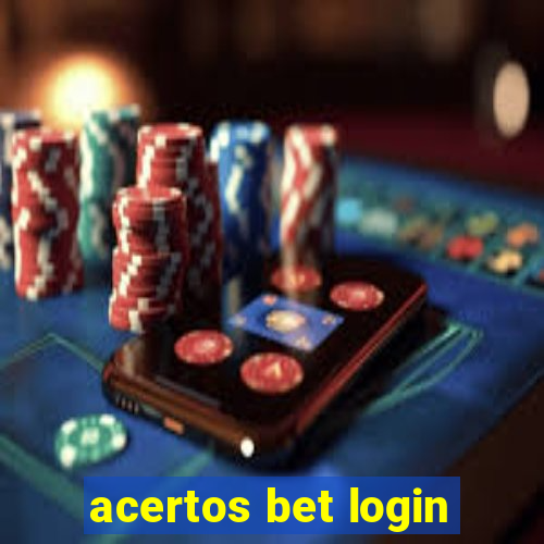 acertos bet login